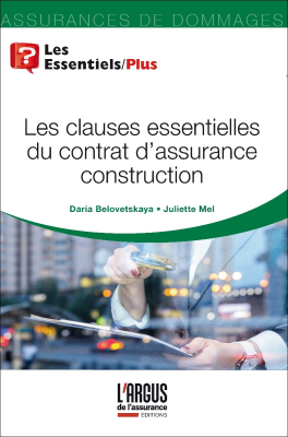 Les clauses essentielles du contrat d'assurance construction