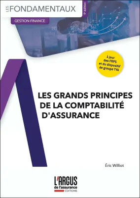 Les grands principes de la comptabilité d'assurance