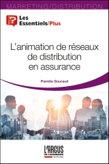 L'animation de réseaux de distribution en assurance