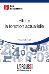 Piloter la fonction actuarielle