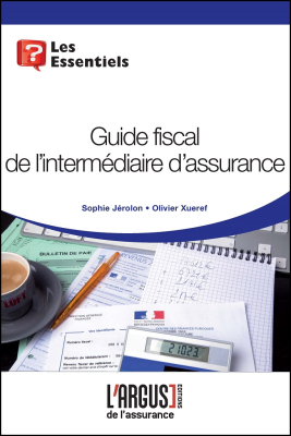 Guide fiscal de l'Intermédiaire d'assurance