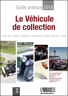 Guide pratique 2018 : Le véhicule de collection