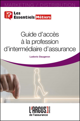 Guide d’accès à la profession d’intermédiaire d’assurance