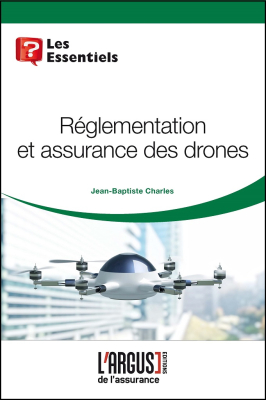 Réglementation et assurance des drones